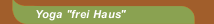 Yoga "frei Haus"