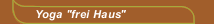 Yoga "frei Haus"